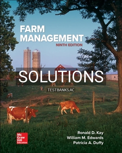 9781260002195-SOLUTIONS Solutions for Farm Management 9th Edition by Kay