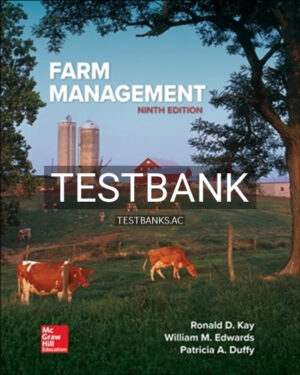 Test Bank for Farm Management 9th Edition by Kay