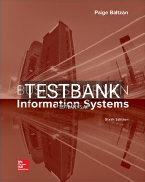 Test Bank for Business Driven Information Systems 6th Edition by Baltzan