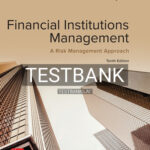 Test Bank for Financial Institutions Management Risk Management Approach 10th Edition by Saunders