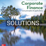 Solutions for Corporate Finance Core Principles and Applications 6th Edition by Ross