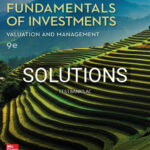 Solutions for Fundamentals of Investments Valuation and Management 9th Edition by Jordan