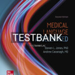Test Bank for Medical Language Accelerated 2nd Edition by Jones