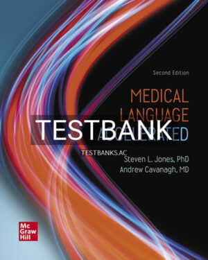 Test Bank for Medical Language Accelerated 2nd Edition by Jones