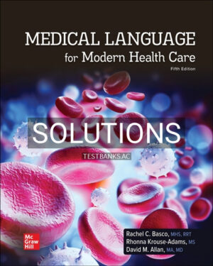 Solutions for Medical Language for Modern Health Care 5th Edition by Basco