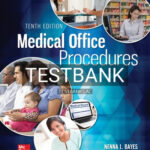 Test Bank for Medical Office Procedures 10th Edition by Bayes