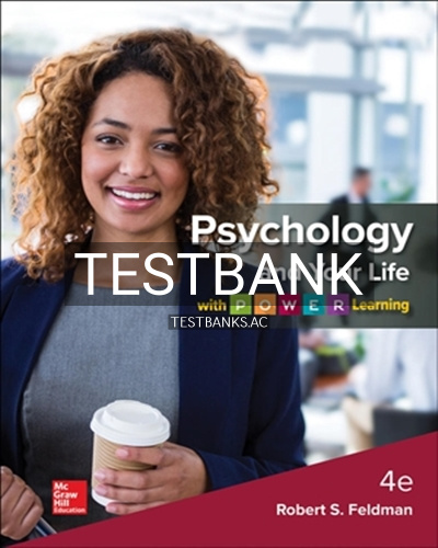 9781260042269-TEST-BANK Test Bank for Psychology and Your Life with P.O.W.E.R Learning 4th Edition by Feldman
