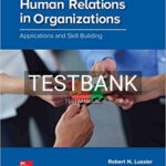 Test Bank for Human Relations in Organizations 11th Edition by Lussier