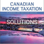 Solutions for Canadian Income Taxation 2019 2020 22nd Edition by Buckwold