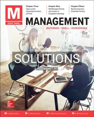 Solutions for M Management 6th Edition by Bateman
