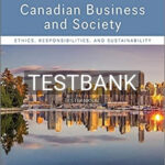 Test Bank for Canadian Business & Society Ethics Responsibilities and Sustainability 5th Edition by Sexty