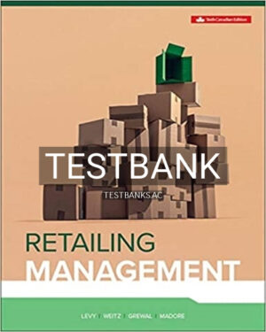 Test Bank for Retailing Management 6th Edition by Levy