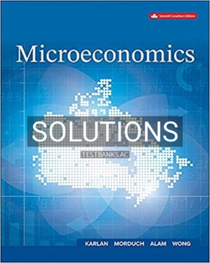 Solutions for Microeconomics 2nd Edition by Karlan