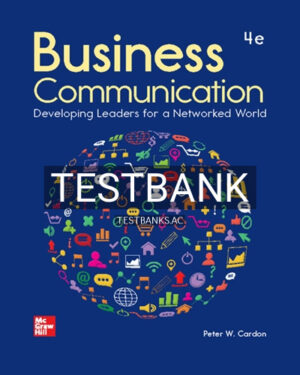 Test Bank for Business Communication Developing Leaders for a Networked World 4th Edition by Cardon