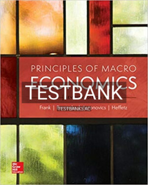 Test Bank for Principles of Macroeconomics 7th Edition by Frank