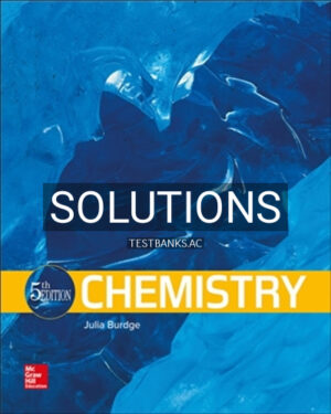 Solutions for Chemistry 5th Edition by Burdge