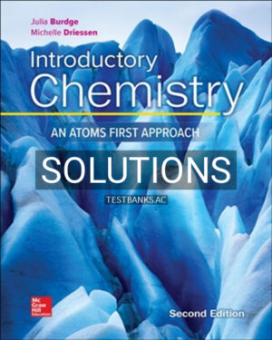 Solutions for Introductory Chemistry 2nd Edition by Burdge