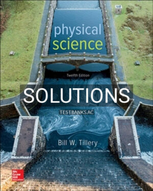 Solutions for Physical Science 12th Edition by Tillery