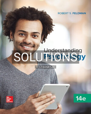Solutions for Understanding Psychology 14th Edition by Feldman