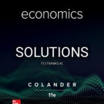 Solutions for Economics 11th Edition by Colander