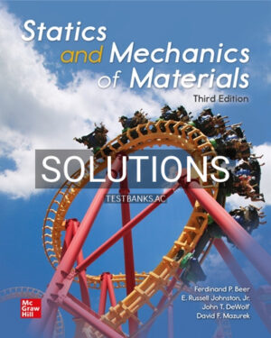 Solutions for Statics and Mechanics of Materials 3rd Edition by Beer