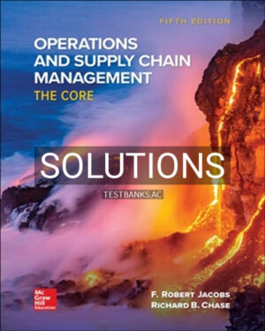 Solutions for Operations and Supply Chain Management 5th Edition by Jacobs