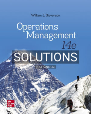 Solutions for Operations Management 14th Edition by Stevenson