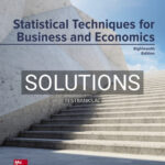 Solutions for Statistical Techniques in Business and Economics 18th Edition by Lind