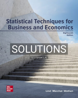 Solutions for Statistical Techniques in Business and Economics 18th Edition by Lind