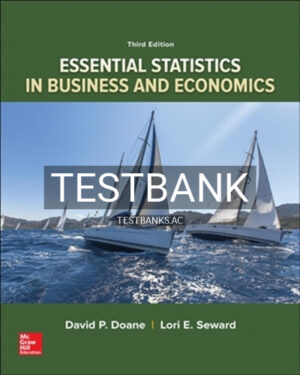 Test Bank for Essential Statistics in Business and Economics 3rd Edition by Doane