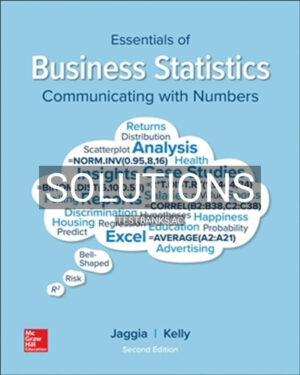 Solutions for Essentials of Business Statistics 2nd Edition by Jaggia