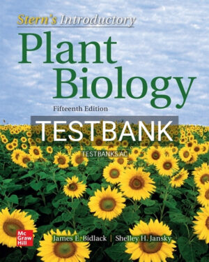 Test Bank for Sterns Introductory Plant Biology 15th Edition by Bidlack