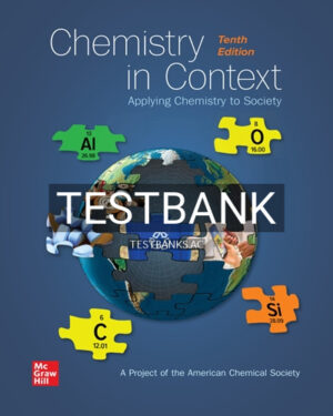 Test Bank for Chemistry in Context 10th Edition by American Chemical Society