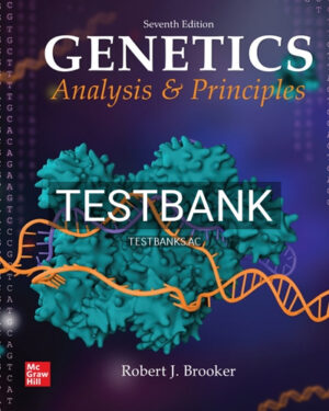 Test Bank for Genetics Analysis and Principles 7th Edition by Brooker