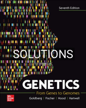 Solutions for Genetics From Genes to Genomes 7th Edition by Goldberg