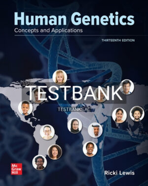 Test Bank for Human Genetics 13th Edition by Lewis