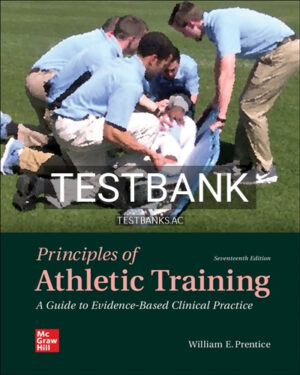 Test Bank for Principles of Athletic Training 17th Edition by Prentice