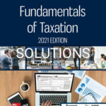 Solutions for Fundamentals of Taxation 2021 14th Edition by Cruz