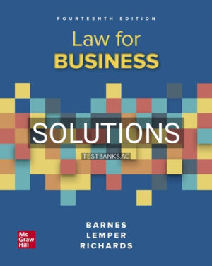 Solutions for Law for Business 14th Edition by Barnes