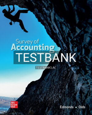 Test Bank for Survey of Accounting 6th Edition by Edmonds