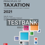 Test Bank for Principles of Taxation for Business and Investment Planning 2021 24th Edition by Jones
