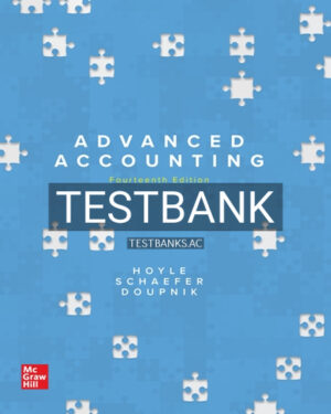 Test Bank for Advanced Accounting 14th Edition by Hoyle
