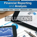 Solutions for Financial Reporting and Analysis 8th Edition by Revsine
