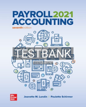 Test Bank for Payroll Accounting 2021 7th Edition by Landin