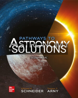 Solutions for Pathways to Astronomy 6th Edition by Schneider