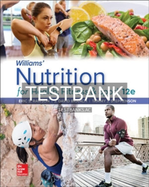 Test Bank for Williams Nutrition for Health Fitness and Sport 12th Edition by Rawson