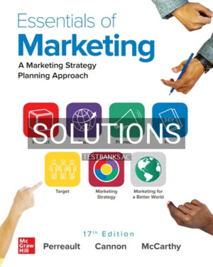 Solutions for Essentials of Marketing 17th Edition by Perreault