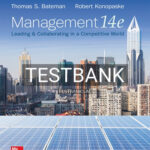 Test Bank for Management Leading and Collaborating in a Competitive World 14th Edition by Bateman