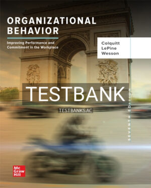 Test Bank for Organizational Behavior 7th Edition by Colquitt