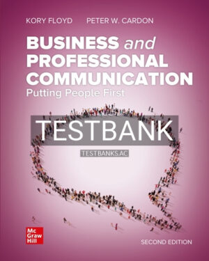 Test Bank for Business and Professional Communication 2nd Edition by Floyd